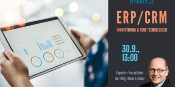 Roundtable ERP und CRM: Innovationen und neue Technologien